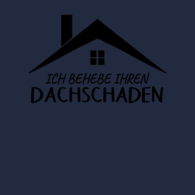 Dachdecker Spruch Provokant