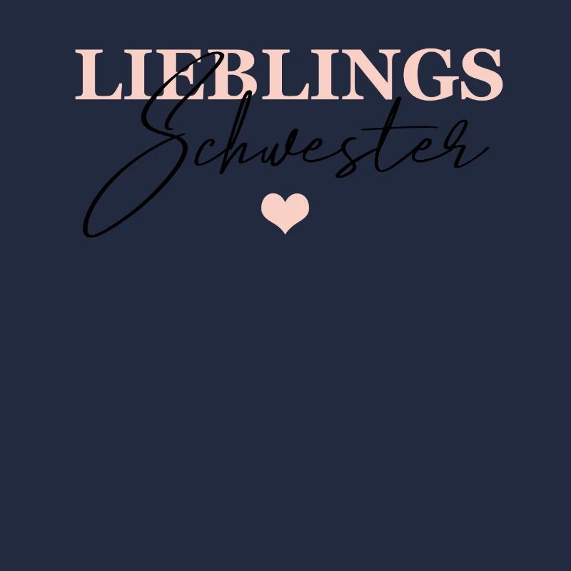 Lieblings Schwester