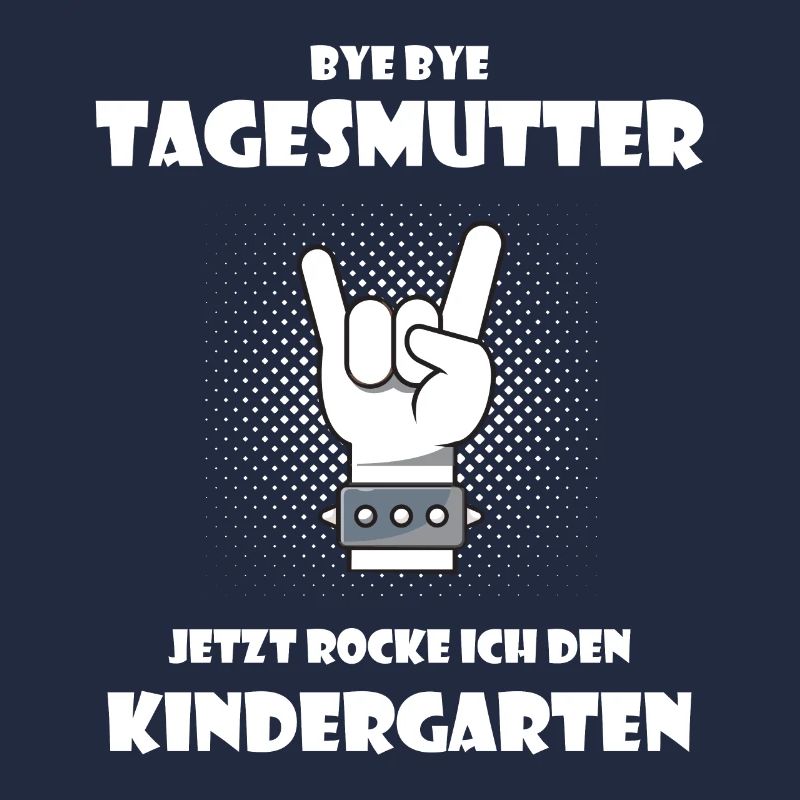 Bye Tagesmutter Jetzt rocke ich den Kindergarten