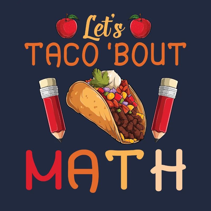 Let's Taco Bout Math Teacher