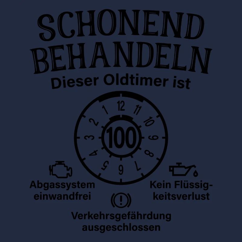 100. Geburtstag Schonend Behandeln Oldtimer 100