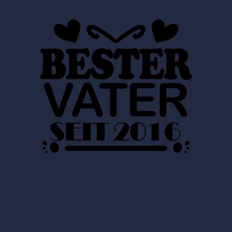 Bester Vater seit 2016