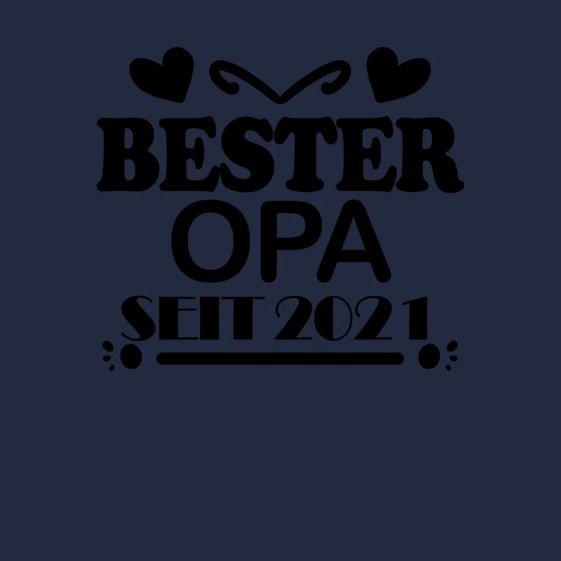 Bester Opa seit 2021