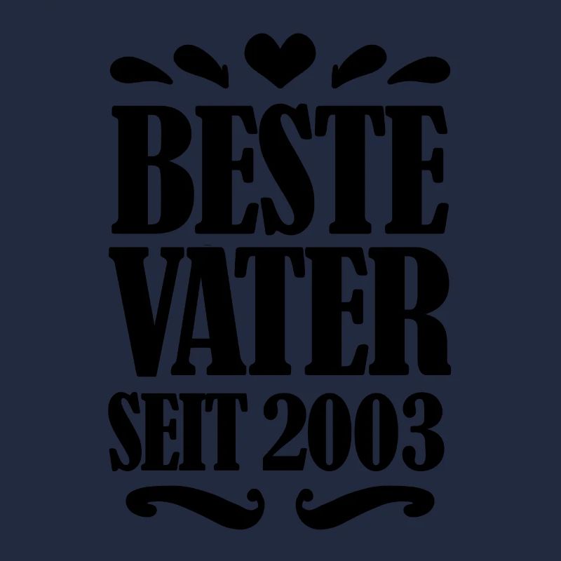 Bester Vater seit 2003