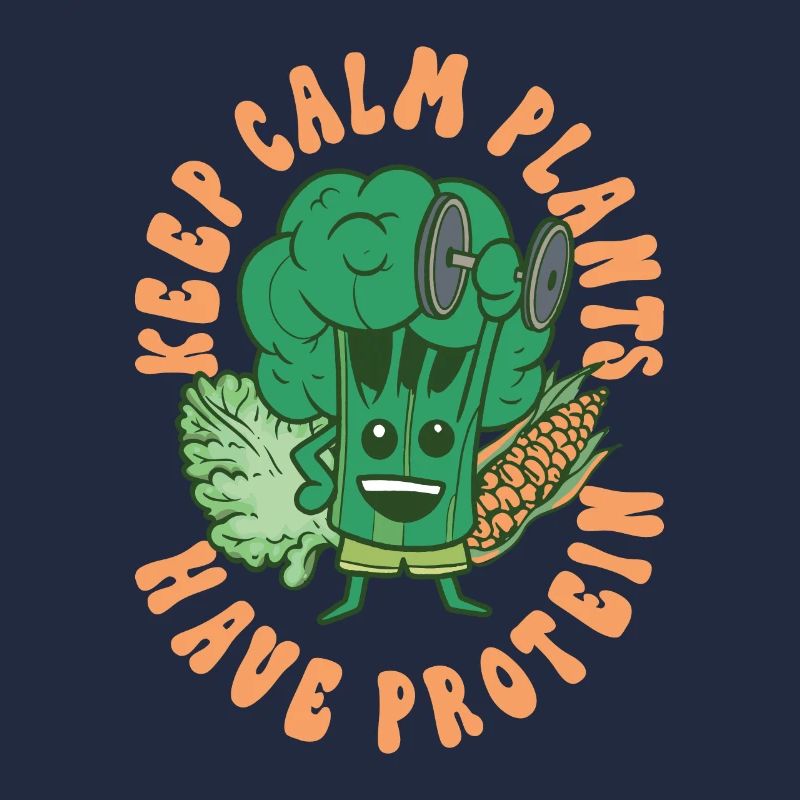 Keep calm plants have protein