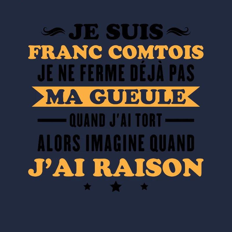 Franc comtois je ferme pas ma gueule franche comté