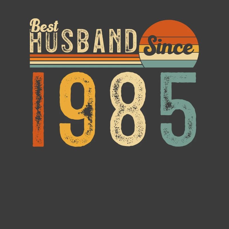 Bester Ehemann seit 1985