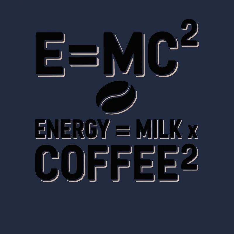 E=MC2 Physics Saying Caffeine Nerd Energy Coffee