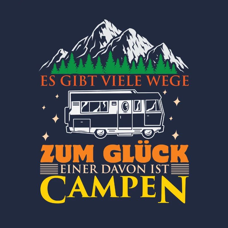 Camper Camping Wohnwagen Spruch