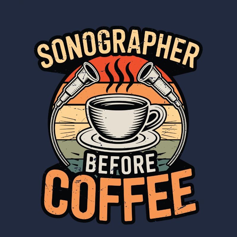 Sonographer Before Coffee Rad Tech Coffee Lover