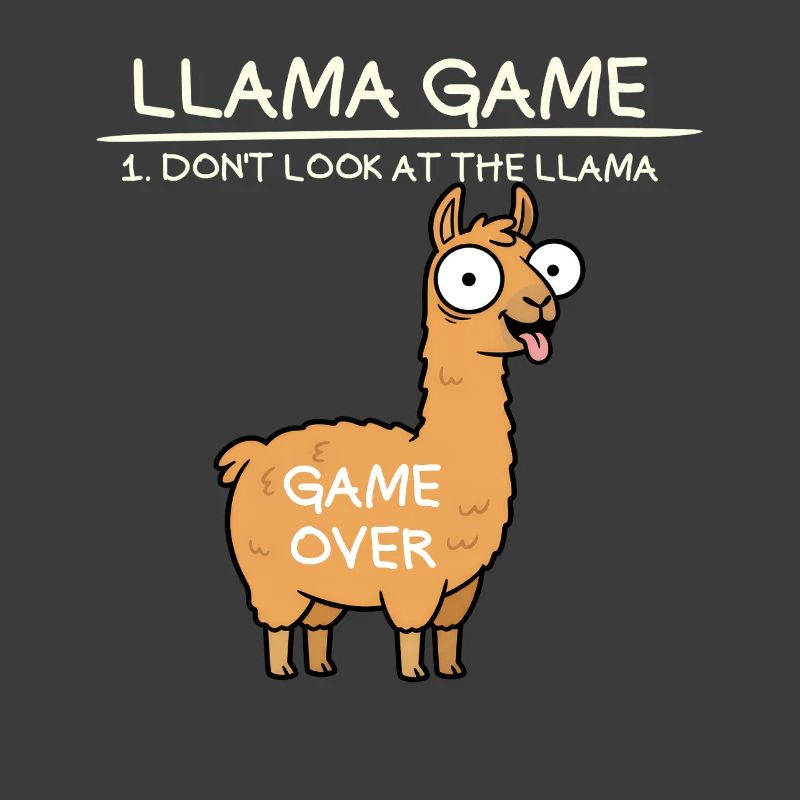 Llama Game Don't Look at the Llama Funny Llama