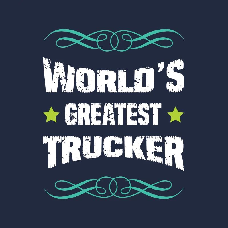 World's Greatest Trucker