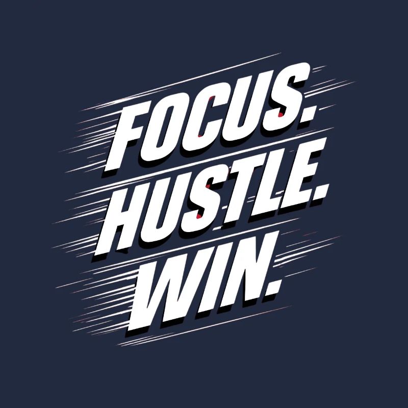 Focus Hustle Win Graphic