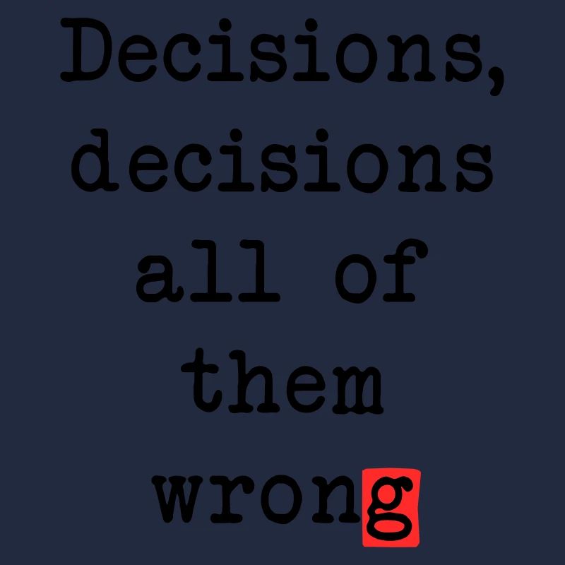 Wrong Decisions Club