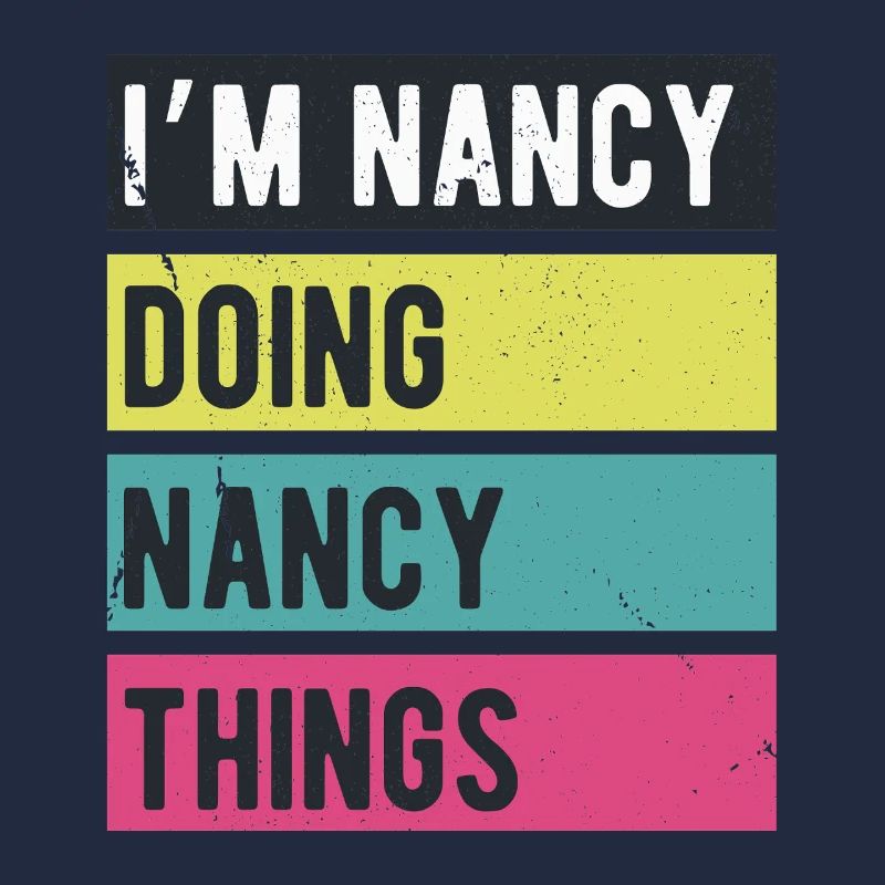 Ich bin Nancy und mache Nancy-Dinge Retro-Farben