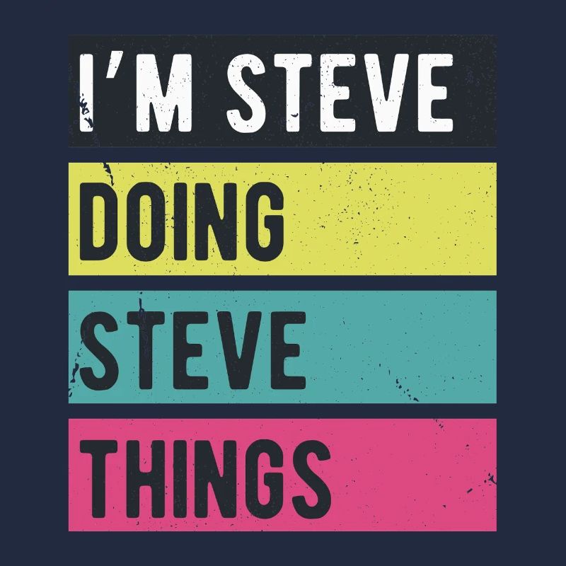 I’m Steve Doing Steve Things Retro Colors