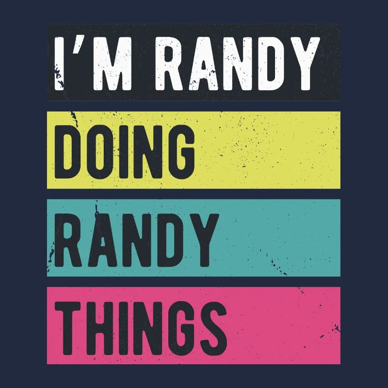 I’m Randy Doing Randy Things Retro Colors