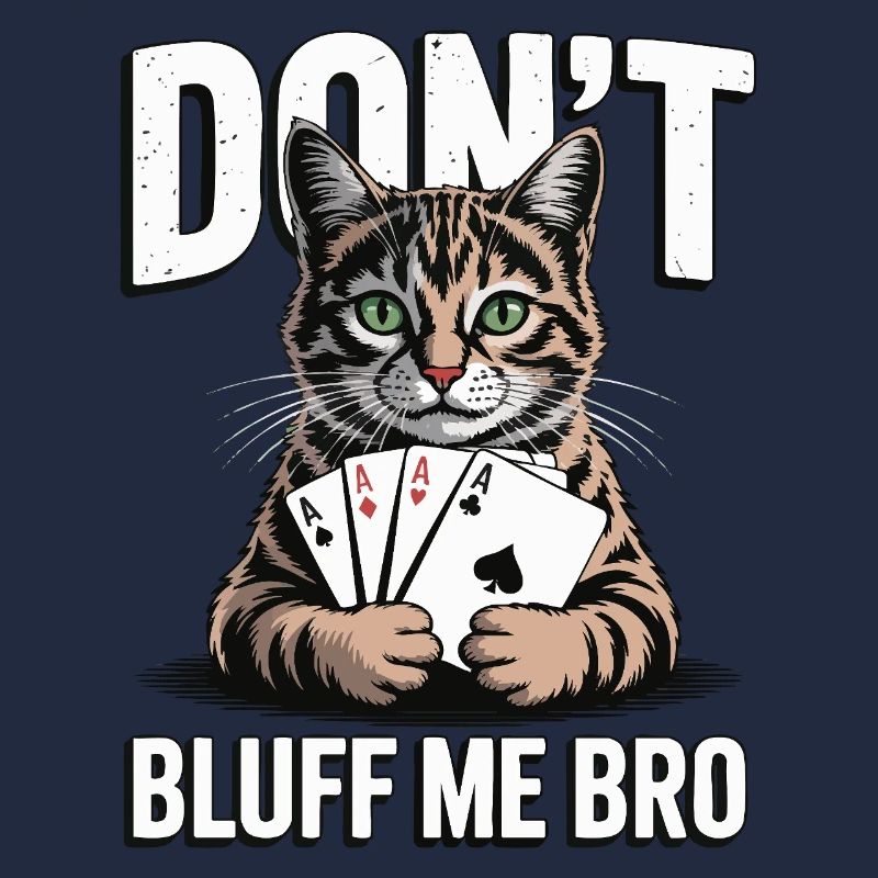 Poker Cat - Ne me bluffe pas mec