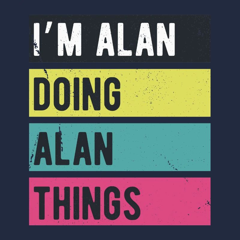 I’m Alan Doing Alan Things Retro Colors