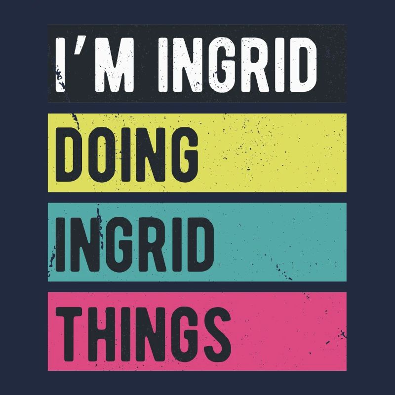 Ich bin Ingrid, mache Ingrid-Dinge Retro-Farben