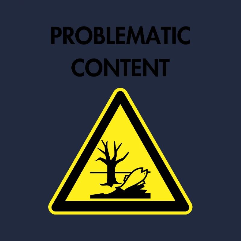 Problematic content