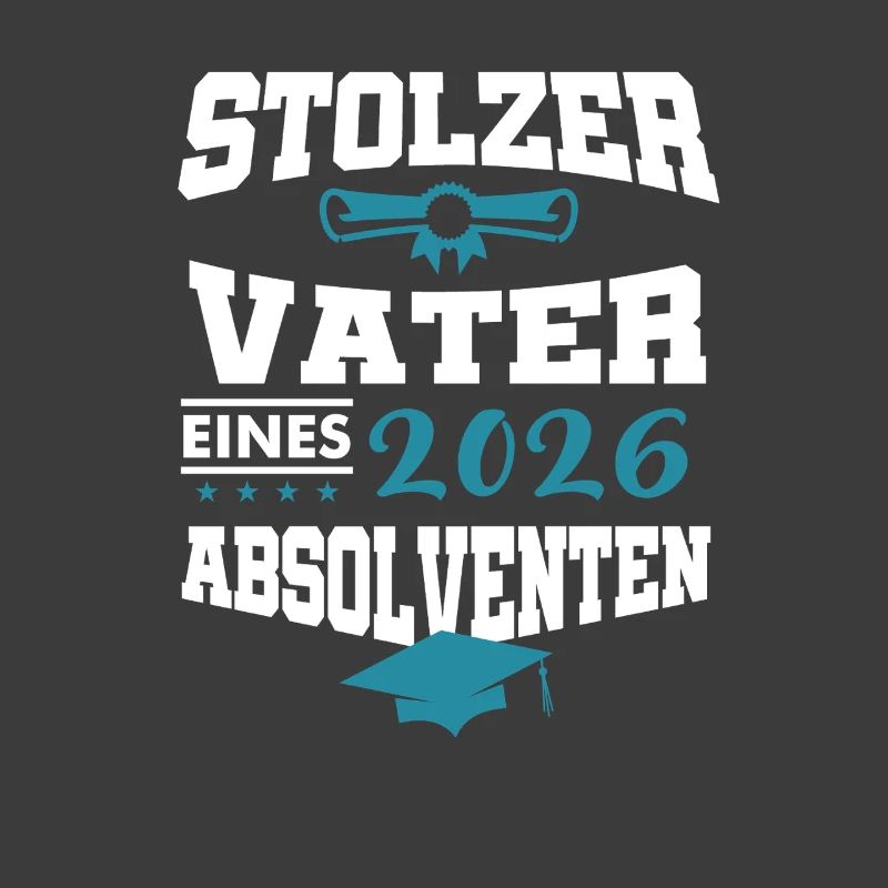 Stolzer Vater Absolvent 2026 Bachelor Master