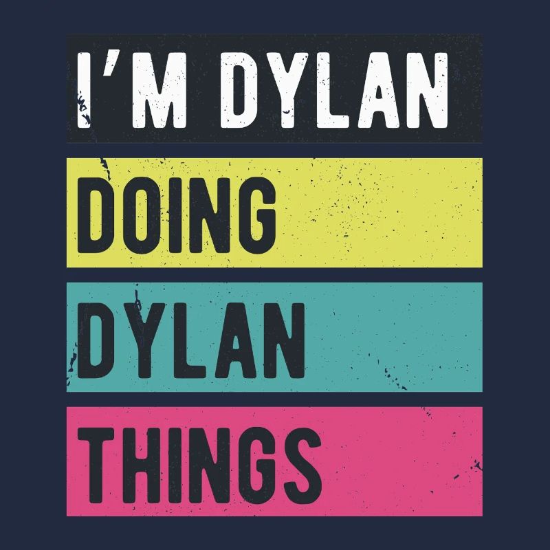 I’m Dylan Doing Dylan Things Retro Colors
