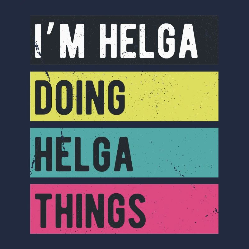 I’m Helga Doing Helga Things Retro Colors