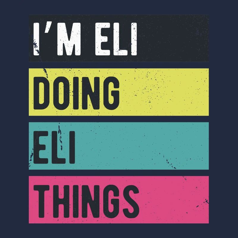 Ich bin Eli Doing Eli Things Retro Farben