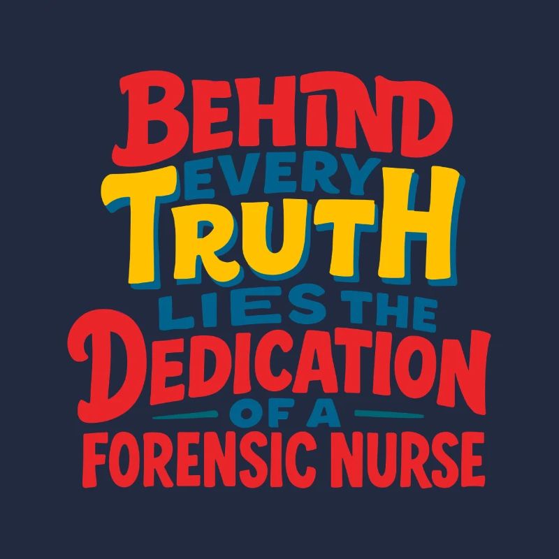 Forensic Nurse Practitioner Every Truth Lies