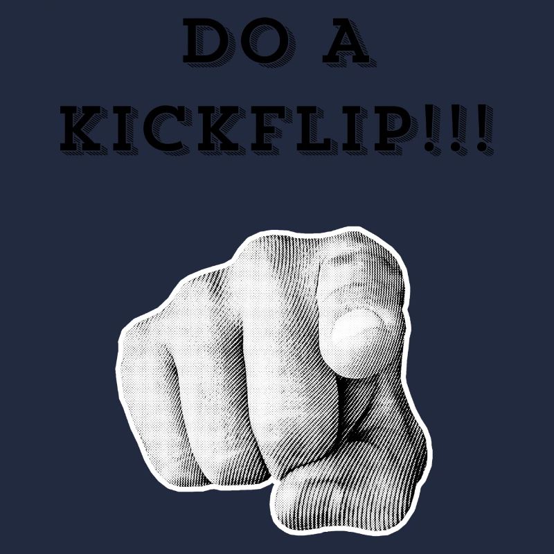 Mach einen Kickflip !!