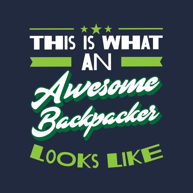 Awesome Backpacker Gift Hiking Adventure Art