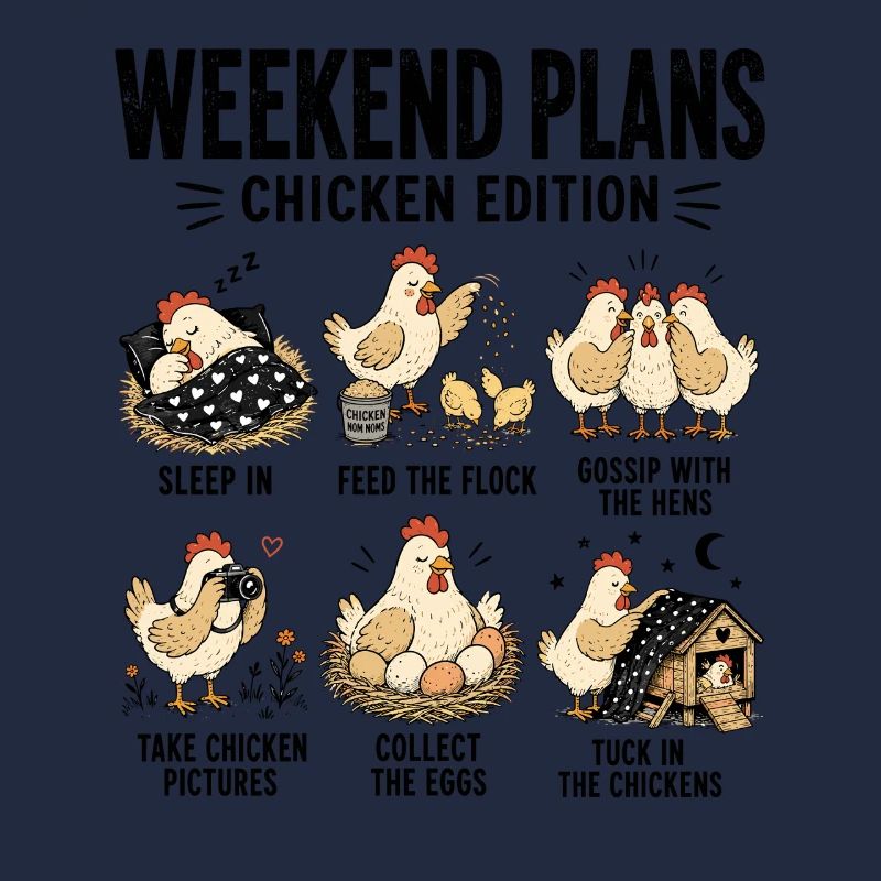  Weekend Plans Chicken Edition Lustige