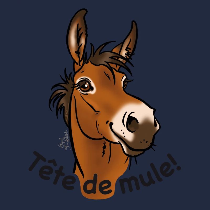 Mule, Tête de mule! (texte noir)