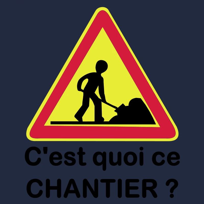 C'est quoi ce chantier ?