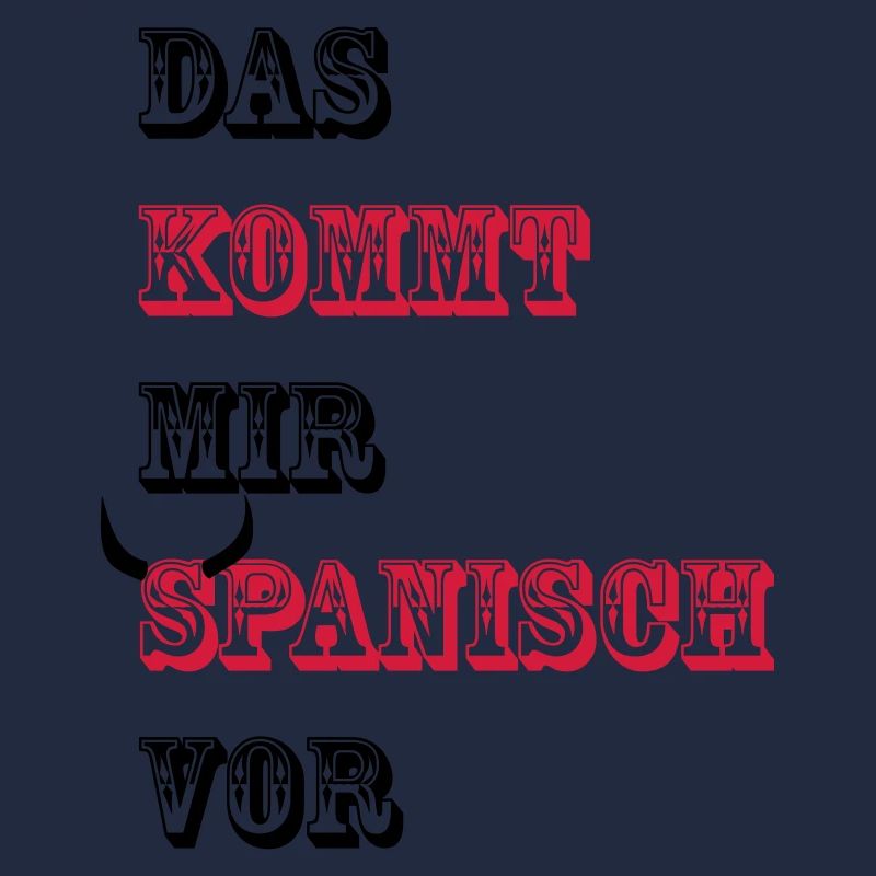 Das kommt mir Spanisch vor