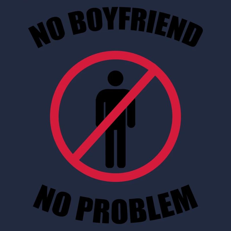 no_boyfriend_no_problem