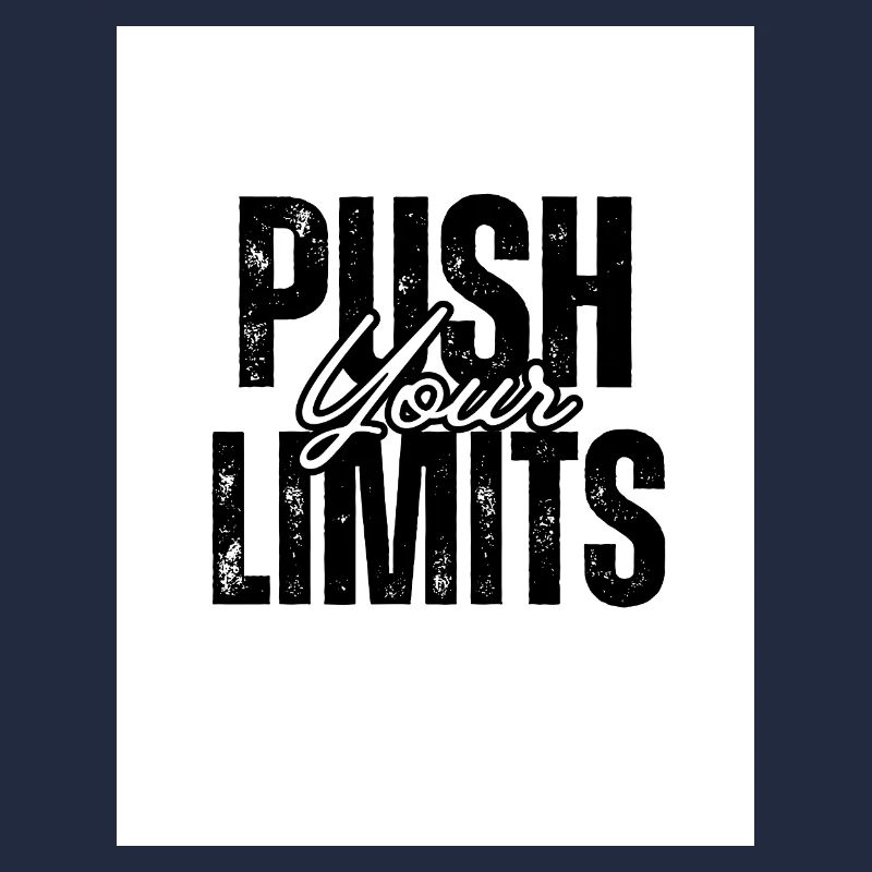 Push Your Limits Motivational Design