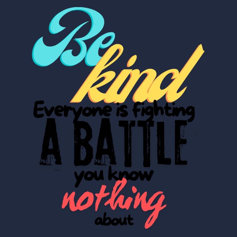 Be Kind