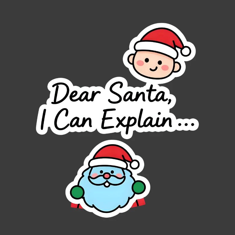 Dear Santa I Can Explain