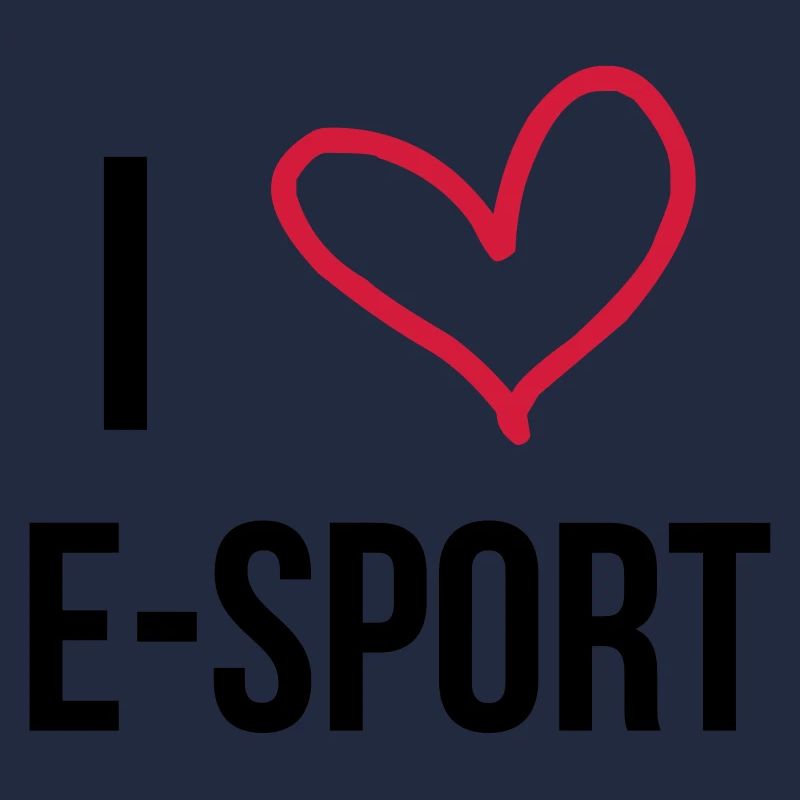 I Love E-Sport !