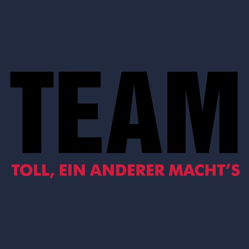 team toll ein anderer macht's crew teamplayer