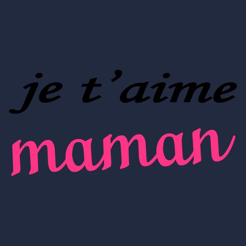 Je t'aime maman