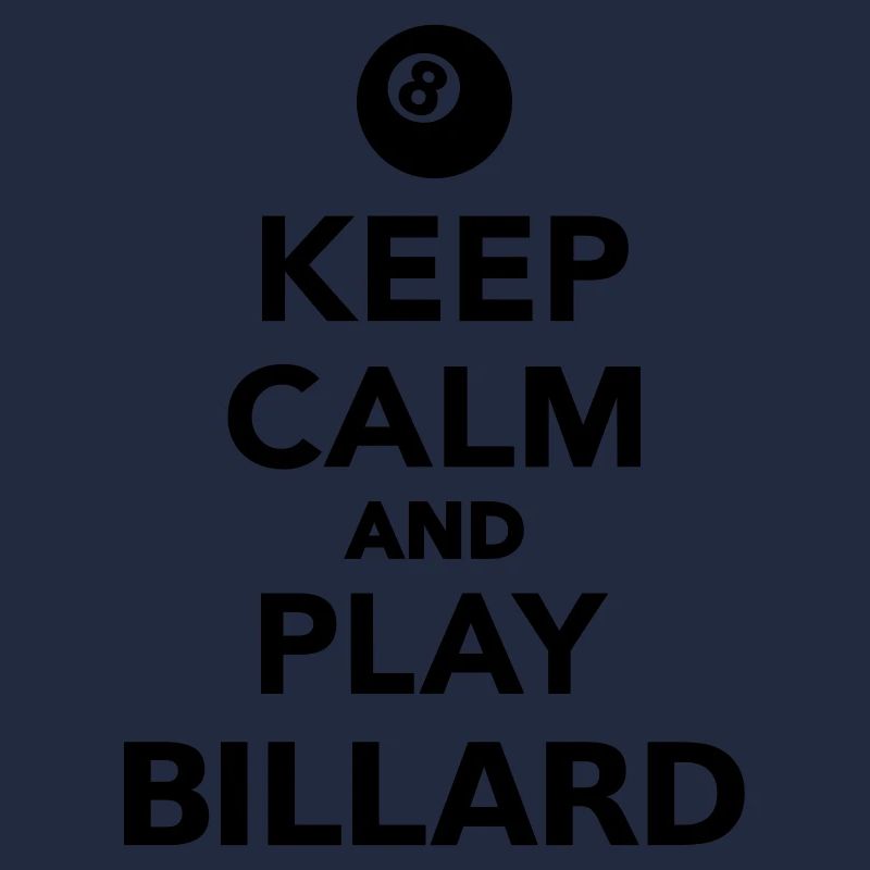 Keep calm and play Billard