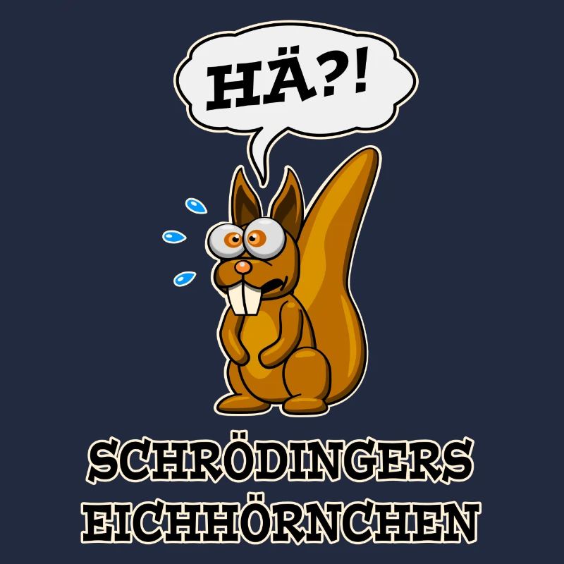 Schrödingers Eichhörnchen