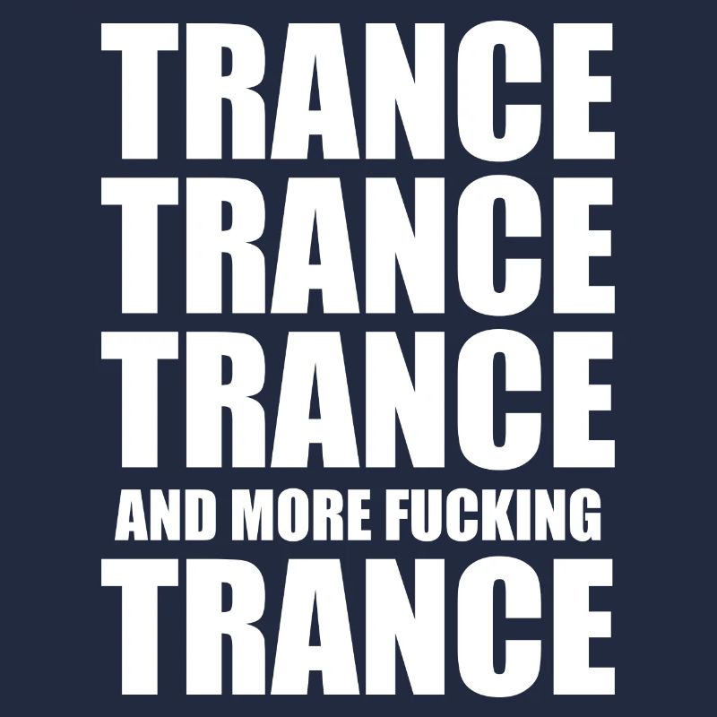 Trance Trance Trance