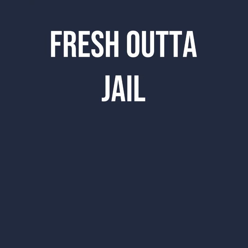 Fresh outta Jail