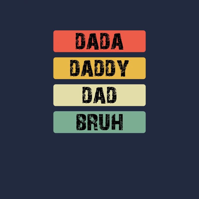 Dada Daddy Dad Bruh Color Bars