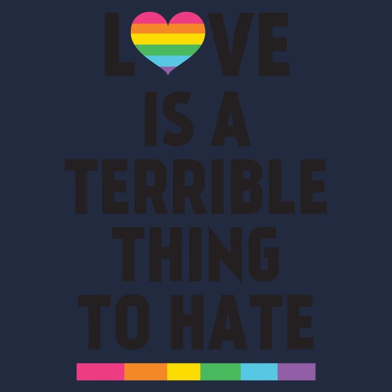 Love is a Terrible Thing to Hate