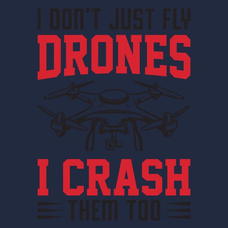 Je ne me contente pas de piloter des drones, je les écrase aussi
